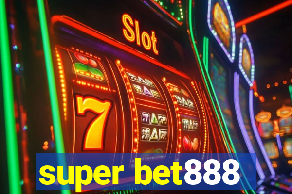 super bet888